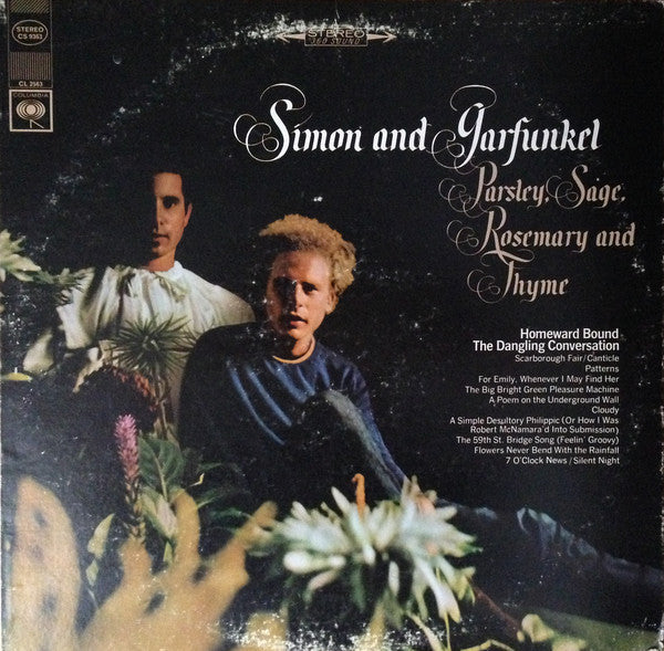 Simon & Garfunkel - Parsley, Sage, Rosemary And Thyme