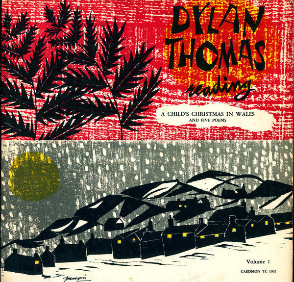 Dylan Thomas - Reading Volume 1