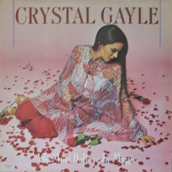 Crystal Gayle - We Must Believe In Magic