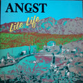 Angst - Lite Life