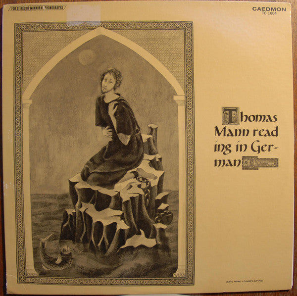 Thomas Mann - Thomas Man Reading In German