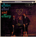 Peter, Paul & Mary - Peter, Paul And Mary