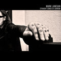 Mark Lanegan STRAIGHT SONGS OF SORROW Sub Pop NEW SEALED BLACK VINYL 2 RECORD LP