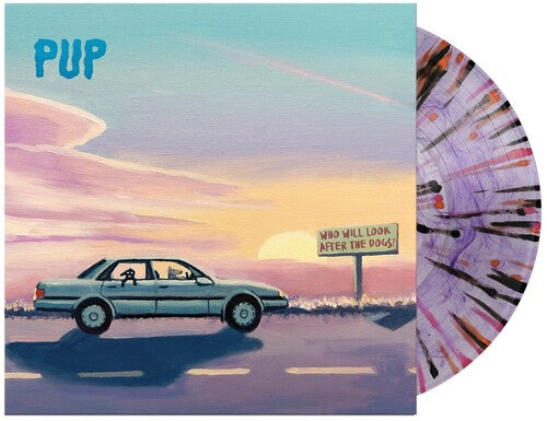 Pup WHO WILL LOOK AFTER THE DOGS? (PURPLE SMOKE/SPLATTER) New Sealed Vinyl LP