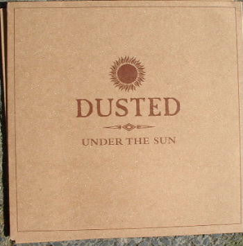 Dusted - Under The Sun