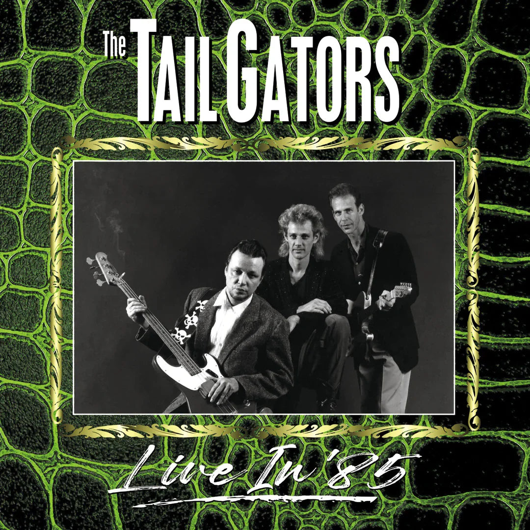 The Tailgators - Live In '85 LP - LP