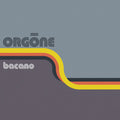 Orgone BACANO Limited Edition RSDBF24 New Sealed Orange Colored Vinyl 2 LP