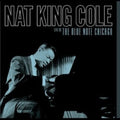 Nat King Cole LIVE AT THE BLUE NOTE CHICAGO 180g New Vinyl 2 LP