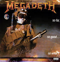 Megadeth SO FAR SO GOOD: SO WHAT 180g CAPITOL RECORDS New Sealed Black Vinyl LP