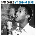 Sam Cooke MY KIND OF BLUES 180g NOT NOW MUSIC New Sealed Vinyl Record LP